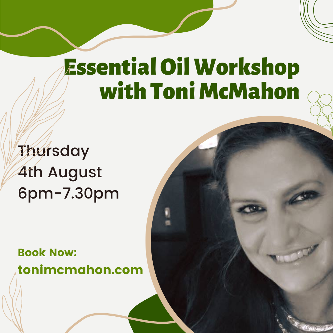 Essential Oil Workshop with Toni McMahon