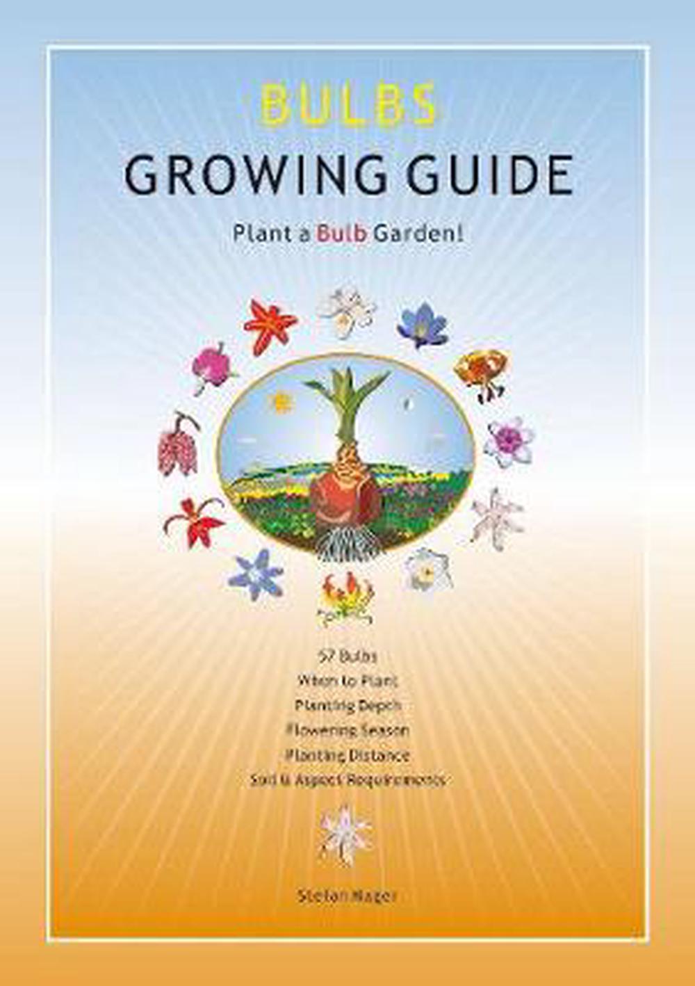 Flowering Bulb's Growing Guide ~ Stefan Mager
