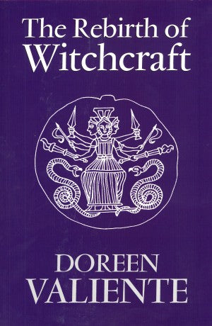 The Rebirth of Witchcraft ~ Doreen Valiente
