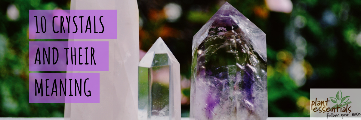 10 Crystals and Their Meaning