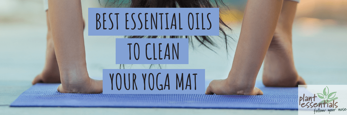Best Essential Oils to Clean Your Yoga Mat?