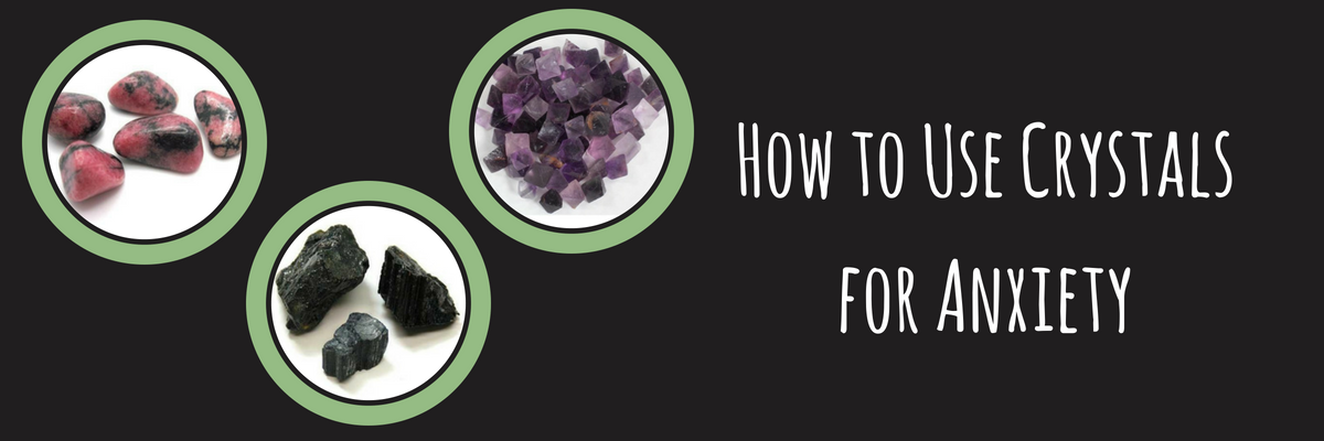 How to Use Crystals for Anxiety