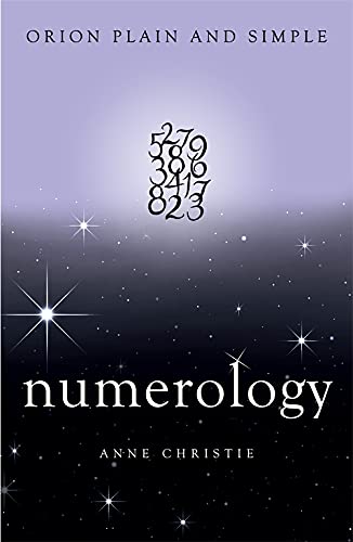 Numerology, Orion Plain and Simple ~ Ann Christie