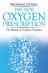 The New Oxygen Prescription, ALTMAN, NATHANIEL
