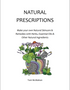 Natural Prescriptions ~ The Full Printed Book